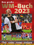 Schulz |  Das große WM-Buch 2023 | Buch |  Sack Fachmedien