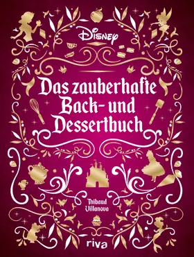 Villanova |  Disney: Das zauberhafte Back- und Dessertbuch | Buch |  Sack Fachmedien