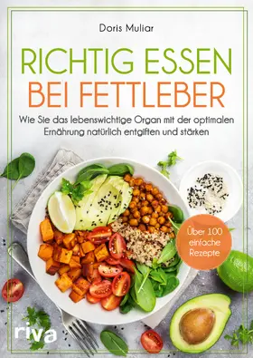 Muliar | Richtig essen bei Fettleber | Buch | 978-3-7423-2559-4 | sack.de