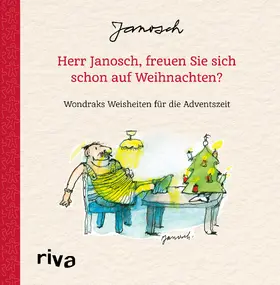Janosch |  Herr Janosch, freuen Sie sich schon auf Weihnachten? | Buch |  Sack Fachmedien