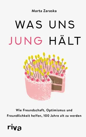 Zaraska |  Was uns jung hält | Buch |  Sack Fachmedien