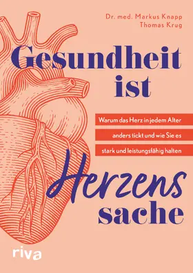 Knapp / Krug | Gesundheit ist Herzenssache | Buch | 978-3-7423-2585-3 | sack.de