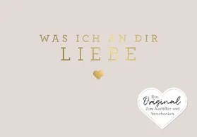 Reinwarth |  Was ich an dir liebe - Miniversion | Buch |  Sack Fachmedien