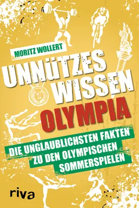 Wollert | Unnützes Wissen Olympia | Buch | 978-3-7423-2669-0 | www.sack.de