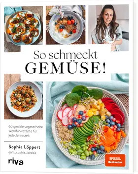 Löppert | So schmeckt Gemüse! | Buch | 978-3-7423-2673-7 | www.sack.de