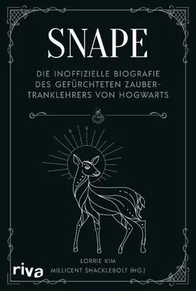 Kim / Shacklebolt |  Snape | Buch |  Sack Fachmedien