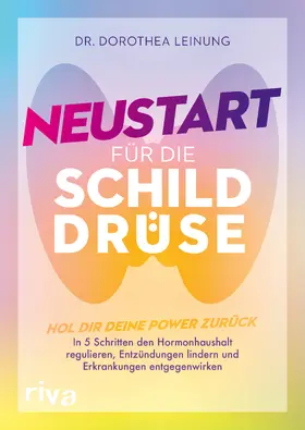 Leinung |  Neustart für die Schilddrüse | Buch |  Sack Fachmedien