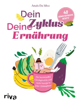 Da Silva | Dein Zyklus - deine Ernährung | Buch | 978-3-7423-2844-1 | sack.de