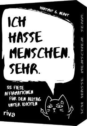 Nervt |  Ich hasse Menschen. Sehr. - 55 fiese Affirmationen für den Alltag unter Idioten | Buch |  Sack Fachmedien