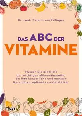 Edlinger | Das ABC der Vitamine | Buch | 978-3-7423-2854-0 | sack.de
