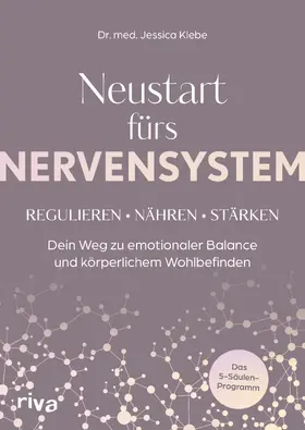 Klebe |  Neustart fürs Nervensystem | Buch |  Sack Fachmedien