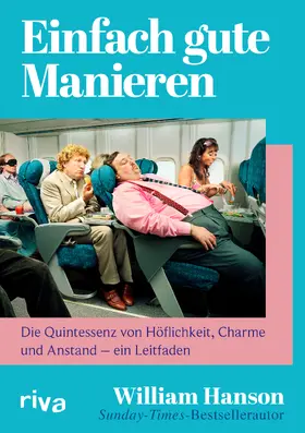 Hanson |  Einfach gute Manieren | Buch |  Sack Fachmedien