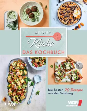 Tanas / Willicks / Freitag |  Meisterküche: Das Kochbuch | Buch |  Sack Fachmedien