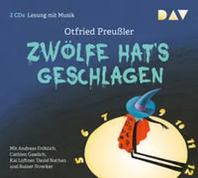 Preußler |  Zwölfe hat's geschlagen | Sonstiges |  Sack Fachmedien