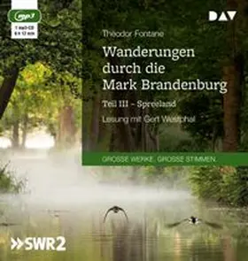 Fontane |  Wanderungen durch die Mark Brandenburg - Teil III | Sonstiges |  Sack Fachmedien