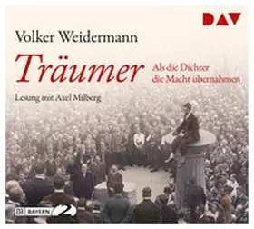 Weidermann |  Träumer – Als die Dichter die Macht übernahmen | Sonstiges |  Sack Fachmedien
