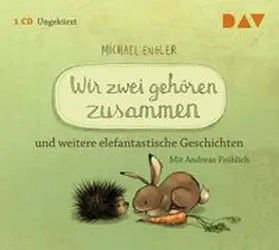 Engler |  Wir zwei gehören zusammen und weitere elefantastische Geschichten | Sonstiges |  Sack Fachmedien