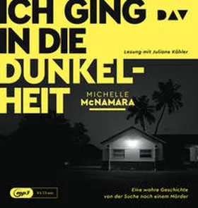 McNamara |  Ich ging in die Dunkelheit. Eine wahre Geschichte von der Suche nach einem Mörder | Sonstiges |  Sack Fachmedien
