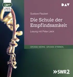 Flaubert |  Die Schule der Empfindsamkeit | Sonstiges |  Sack Fachmedien