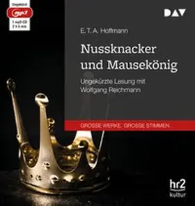Hoffmann |  Nussknacker und Mausekönig | Sonstiges |  Sack Fachmedien