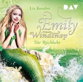 Kessler |  Emily Windsnap – Teil 4: Die Rückkehr | Sonstiges |  Sack Fachmedien