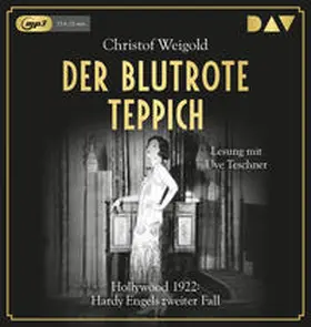 Weigold |  Der blutrote Teppich. Hollywood 1922: Hardy Engels zweiter Fall | Sonstiges |  Sack Fachmedien