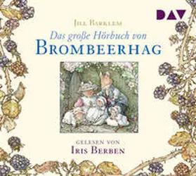 Barklem |  Das große Hörbuch von Brombeerhag | Sonstiges |  Sack Fachmedien
