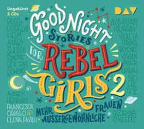 Favilli / Cavallo |  Good Night Stories for Rebel Girls – Teil 2: Mehr außergewöhnliche Frauen | Sonstiges |  Sack Fachmedien