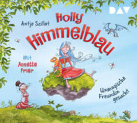 Szillat |  Holly Himmelblau - Teil 1: Unmagische Freundin gesucht | Sonstiges |  Sack Fachmedien