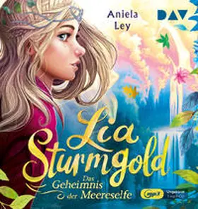 Ley |  Lia Sturmgold - Teil 2: Das Geheimnis der Meereselfe | Sonstiges |  Sack Fachmedien