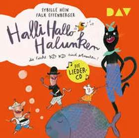 Hein / Effenberger | Halli Hallo Halunken, die Fische sind ertrunken! | Sonstiges | 978-3-7424-1716-9 | sack.de