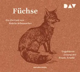 Schumacher |  Füchse. Ein Portrait | Sonstiges |  Sack Fachmedien
