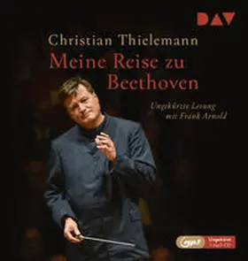Thielemann |  Meine Reise zu Beethoven | Sonstiges |  Sack Fachmedien