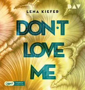 Kiefer |  Don't LOVE me 01 | Sonstiges |  Sack Fachmedien