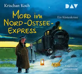 Koch |  Mord im Nord-Ostsee-Express. Ein Küstenkrimi | Sonstiges |  Sack Fachmedien