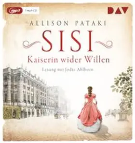 Pataki |  Sisi - Kaiserin wider Willen | Sonstiges |  Sack Fachmedien