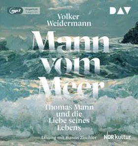Weidermann |  Mann vom Meer. Thomas Mann und die Liebe seines Lebens | Sonstiges |  Sack Fachmedien