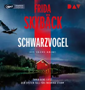 Skybäck |  Schwarzvogel. Der erste Fall für Fredrika Storm | Sonstiges |  Sack Fachmedien