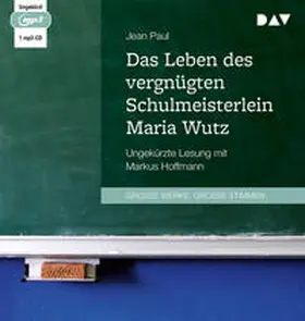 Paul |  Das Leben des vergnügten Schulmeisterlein Maria Wutz | Sonstiges |  Sack Fachmedien