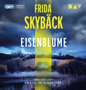 Skybäck |  Eisenblume. Ein Fall für Fredrika Storm | Sonstiges |  Sack Fachmedien