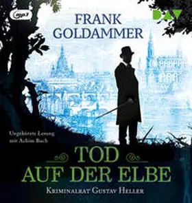 Goldammer |  Tod auf der Elbe. Kriminalrat Gustav Heller | Sonstiges |  Sack Fachmedien