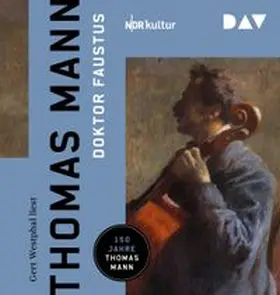Mann |  Doktor Faustus. Das Leben des deutschen Tonsetzers Adrian Leverkühn, erzählt von einem Freunde | Sonstiges |  Sack Fachmedien