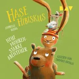 König |  Hase Hibiskus. Neue möhrenstarke Abenteuer | Sonstiges |  Sack Fachmedien