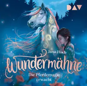 Hoch |  Wundermähne - Teil 1: Die Pferdemagie erwacht | Sonstiges |  Sack Fachmedien