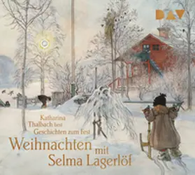 Lagerlöf |  Weihnachten mit Selma Lagerlöf. Geschichten zum Fest | Sonstiges |  Sack Fachmedien