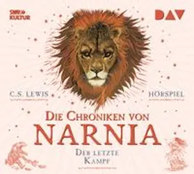 Lewis | Die Chroniken von Narnia - Teil 7: Der letzte Kampf | Sonstiges | 978-3-7424-4034-1 | www.sack.de