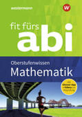 Jost / Seeger |  Fit fürs Abi. Mathematik Oberstufenwissen | Buch |  Sack Fachmedien
