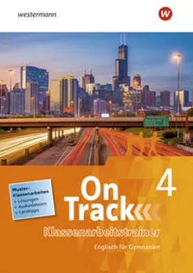  On Track. Klassenarbeitstrainer 4 | Buch |  Sack Fachmedien