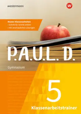 Gehlen / Gehnen / Jahn |  P.A.U.L. D. (Paul) 5. Klassenarbeitstrainer | Buch |  Sack Fachmedien