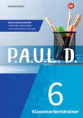 Priesnitz / Gehlen / Janke |  P.A.U.L. D. (Paul) 6. Klassenarbeitstrainer | Buch |  Sack Fachmedien